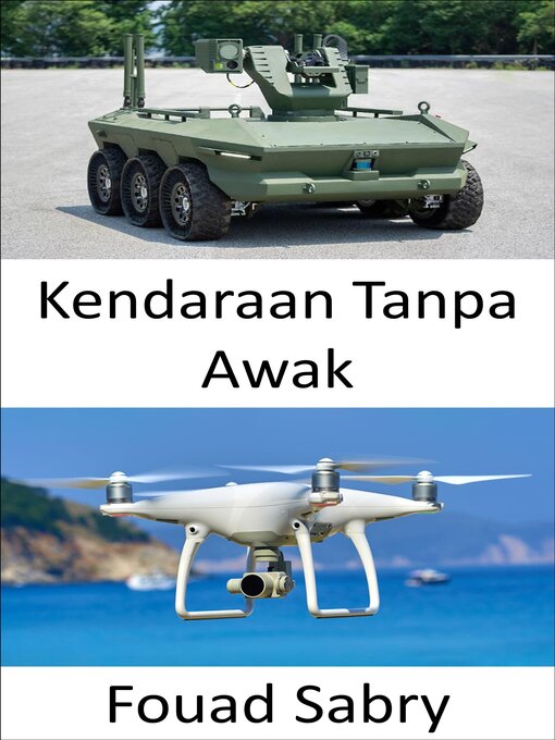 Title details for Kendaraan Tanpa Awak by Fouad Sabry - Available